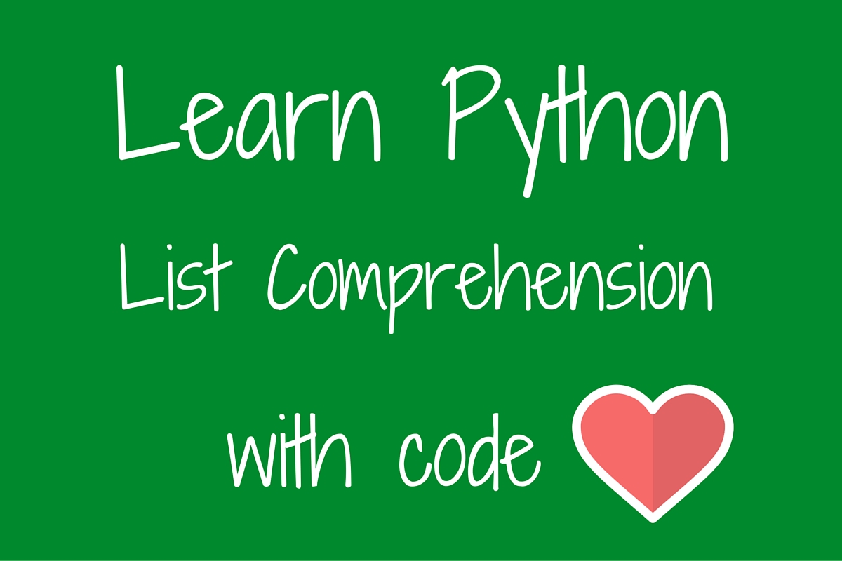 Python List Comprehension with code(love)